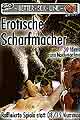 Erotische Scharfmacher