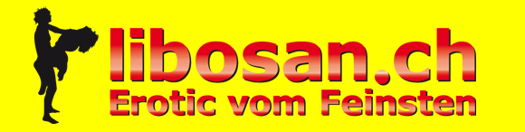 libosan.ch - Erotic vom Feinsten