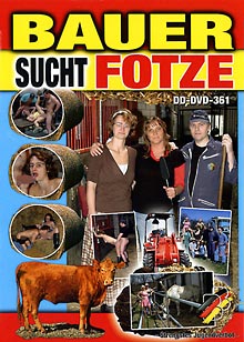 Bauer sucht Fotze