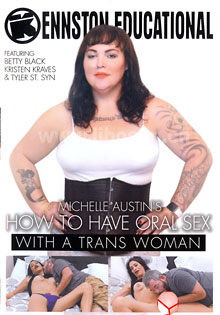 How to have Oral SEX with a Trans Woman